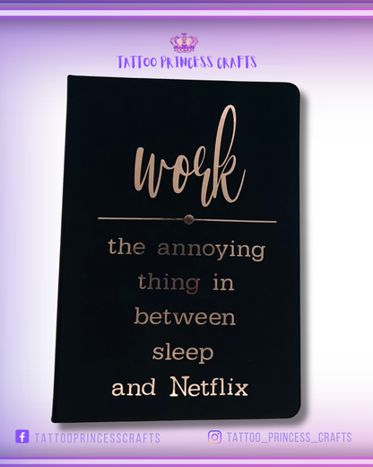 NOTEBOOK: Work the annoying thing...
